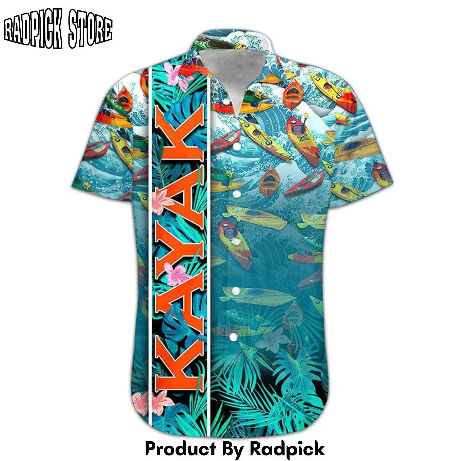 Radpick 3d kayak hawaii shirt rp292623